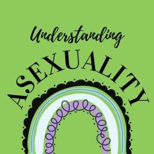 Does Asexuality and Menopause Have an Impact?